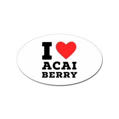 I love acai berry Sticker Oval (10 pack)