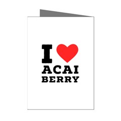 I Love Acai Berry Mini Greeting Cards (pkg Of 8) by ilovewhateva