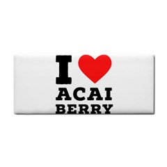 I love acai berry Hand Towel
