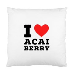 I love acai berry Standard Cushion Case (One Side)