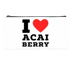 I love acai berry Pencil Case