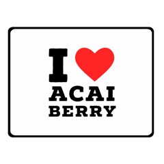 I love acai berry Fleece Blanket (Small)