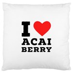 I love acai berry Large Cushion Case (Two Sides) Back