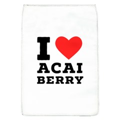 I love acai berry Removable Flap Cover (L)