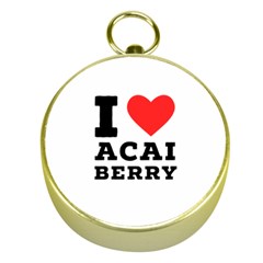 I love acai berry Gold Compasses