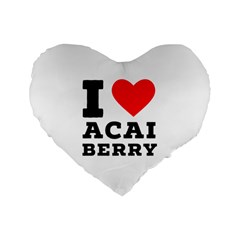 I love acai berry Standard 16  Premium Flano Heart Shape Cushions