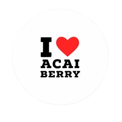 I love acai berry Mini Round Pill Box