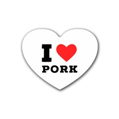 I Love Pork  Rubber Heart Coaster (4 Pack) by ilovewhateva