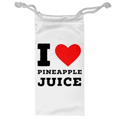 I Love Pineapple Juice Jewelry Bag by ilovewhateva