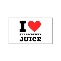 I Love Strawberry Juice Sticker Rectangular (10 Pack) by ilovewhateva