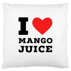 I Love Mango Juice  Large Cushion Case (two Sides) by ilovewhateva