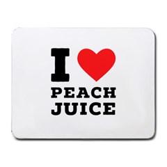 I Love Peach Juice Small Mousepad by ilovewhateva