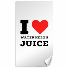 I Love Watermelon Juice Canvas 40  X 72  by ilovewhateva