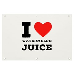 I Love Watermelon Juice Banner And Sign 6  X 4  by ilovewhateva