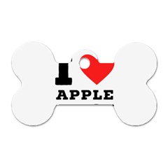 I Love Apple Juice Dog Tag Bone (two Sides) by ilovewhateva