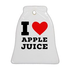 I Love Apple Juice Bell Ornament (two Sides) by ilovewhateva