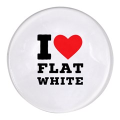 I Love Flat White Round Glass Fridge Magnet (4 Pack) by ilovewhateva