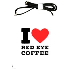 I Love Red Eye Coffee Shoulder Sling Bag by ilovewhateva