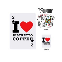I Love Ristretto Coffee Playing Cards 54 Designs (mini) by ilovewhateva