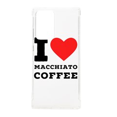 I Love Macchiato Coffee Samsung Galaxy Note 20 Ultra Tpu Uv Case