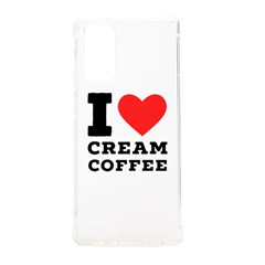 I Love Cream Coffee Samsung Galaxy Note 20 Tpu Uv Case by ilovewhateva