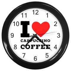 I Love Cappuccino Coffee Wall Clock (black)