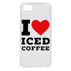 I Love Iced Coffee Iphone Se by ilovewhateva