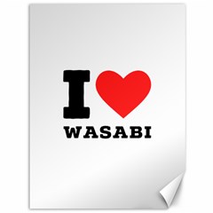 I Love Wasabi Canvas 36  X 48  by ilovewhateva