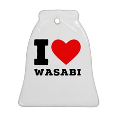 I Love Wasabi Bell Ornament (two Sides) by ilovewhateva