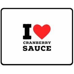 I Love Cranberry Sauce Fleece Blanket (medium) by ilovewhateva