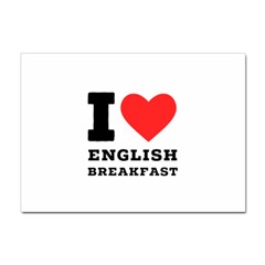 I Love English Breakfast  Sticker A4 (100 Pack) by ilovewhateva