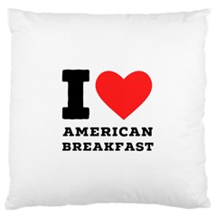 I Love American Breakfast Standard Premium Plush Fleece Cushion Case (two Sides) by ilovewhateva