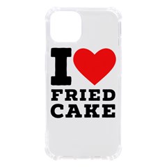 I Love Fried Cake  Iphone 13 Tpu Uv Print Case by ilovewhateva