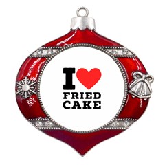 I Love Fried Cake  Metal Snowflake And Bell Red Ornament by ilovewhateva