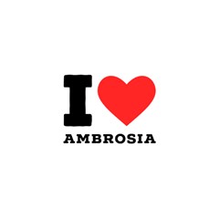 I Love Ambrosia Shower Curtain 48  X 72  (small)  by ilovewhateva