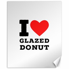 I Love Glazed Donut Canvas 16  X 20  by ilovewhateva