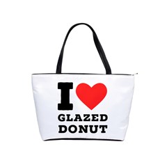 I Love Glazed Donut Classic Shoulder Handbag by ilovewhateva