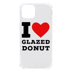 I Love Glazed Donut Iphone 13 Tpu Uv Print Case by ilovewhateva