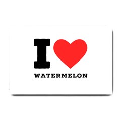 I Love Watermelon  Small Doormat by ilovewhateva