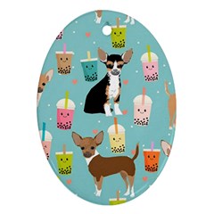 Chihuahua Bubble Kawaii Boba Tea Cute Dog Oval Ornament (two Sides) by Wav3s