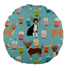 Chihuahua Bubble Kawaii Boba Tea Cute Dog Large 18  Premium Flano Round Cushions