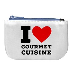 I Love Gourmet Cuisine Large Coin Purse by ilovewhateva