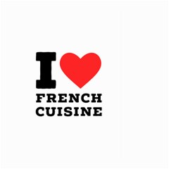 I Love French Cuisine Large Garden Flag (two Sides) by ilovewhateva