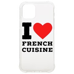 I Love French Cuisine Iphone 12/12 Pro Tpu Uv Print Case by ilovewhateva