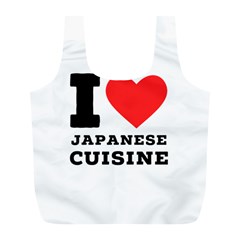 I Love Japanese Cuisine Full Print Recycle Bag (l) by ilovewhateva