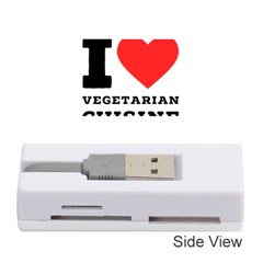 I Love Vegetarian Cuisine  Memory Card Reader (stick) by ilovewhateva