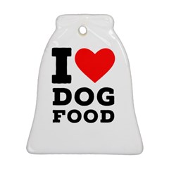 I Love Dog Food Bell Ornament (two Sides)