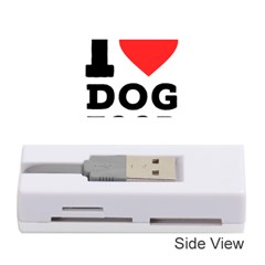 I Love Dog Food Memory Card Reader (stick) by ilovewhateva