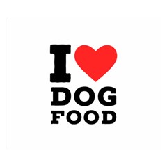 I Love Dog Food Two Sides Premium Plush Fleece Blanket (small) by ilovewhateva