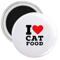I Love Cat Food 3  Magnets by ilovewhateva